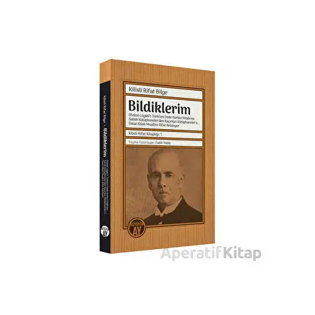 Bildiklerim - Kilisli Rifat Bilge - Büyüyen Ay Yayınları