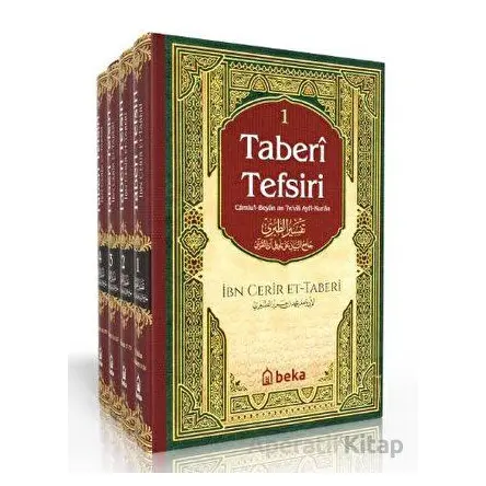 Taberi Tefsiri 4 Cilt Takım - Ebu Cafer Muhammed B. Cerir et-Taberi - Beka Yayınları
