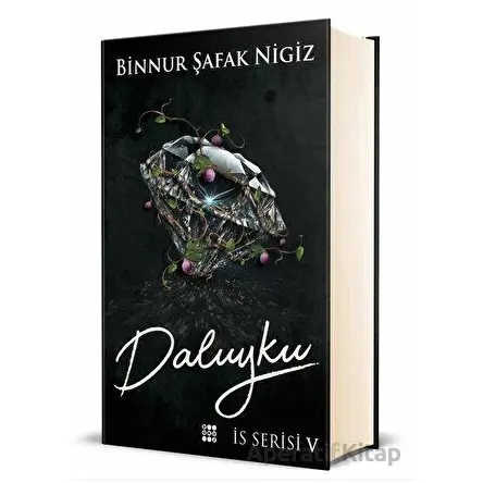 Daluyku - İs Serisi 5 - Binnur Şafak Nigiz - Dokuz Yayınları