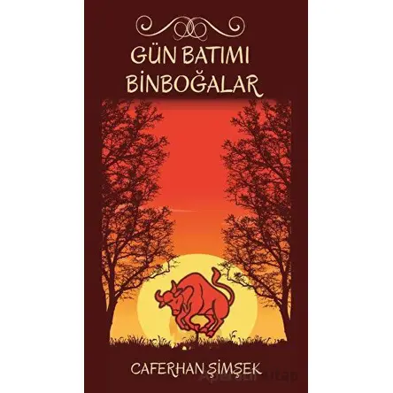 Gün Batımı Binboğalar - Caferhan Şimşek - Platanus Publishing