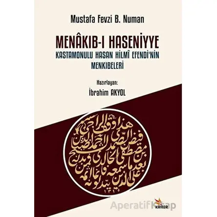 Menakıb-ı Haseniyye Kastamonulu Hasan Hilmi Efendi’nin Menkıbeleri