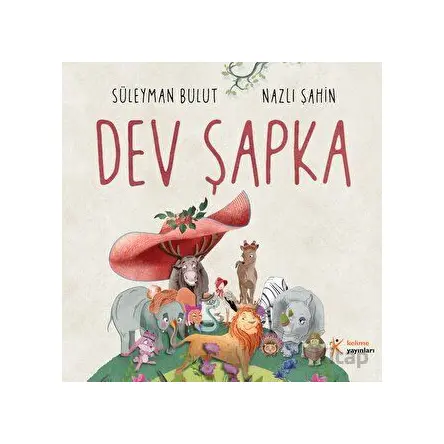Dev Şapka - Süleyman Bulut - Kelime Yayınları
