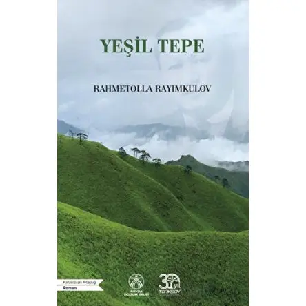 Yeşil Tepe - Rahmetolla Rayimkulov - Bengü Yayınları