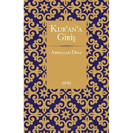 Kurana Giriş - Abdullah Draz - Otto Yayınları