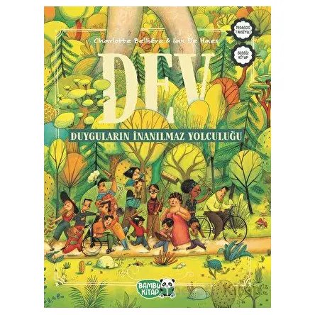 Dev - Duyguların İnanılmaz Yolculuğu - Charlotte Belliere - Bambu Kitap
