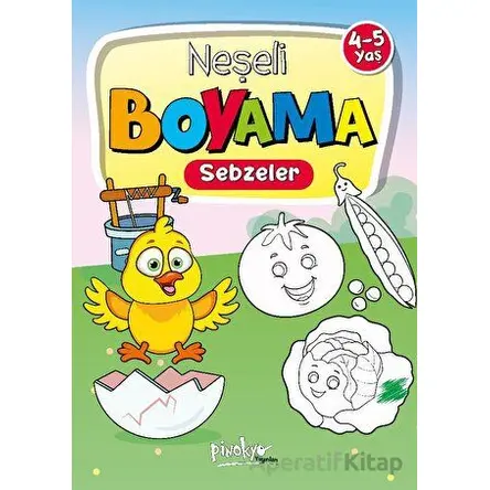 4-5 Yaş Neşeli Boyama Sebzeler - Buçe Dayı - Pinokyo Yayınları