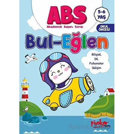 ABS 5-6 Yaş Bul-Eğlen - Buçe Dayı - Pinokyo Yayınları