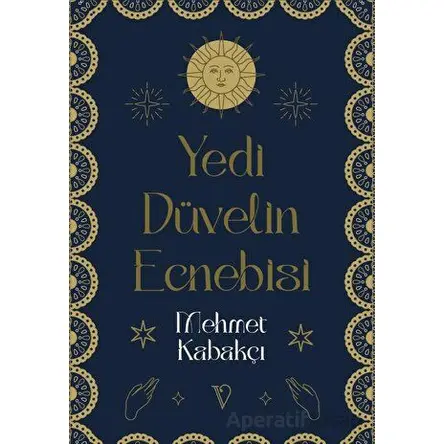 Yedi Düvelin Ecnebisi - Mehmet Kabakçı - Vacilando Kitap