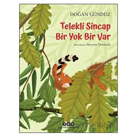 Telekli Sincap - Bir Yok Bir Var - Doğan Gündüz - Yapı Kredi Yayınları