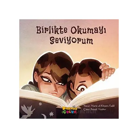 Birlikte Okumayı Seviyorum - Marie al-Khoury Fadil - Kaknüs Yayınları