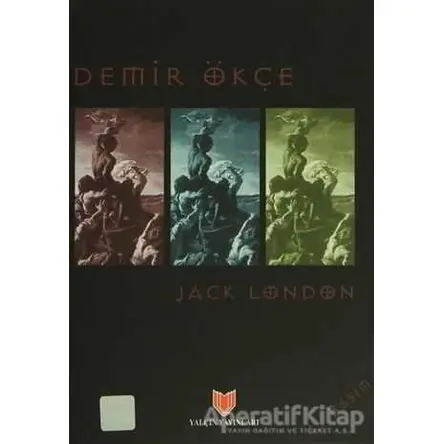 Demir Ökçe - Jack London - Yalçın Yayınları
