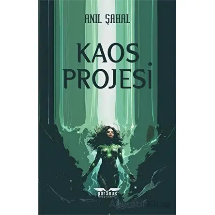 Kaos Projesi - Anıl Şahal - Perseus