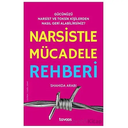 Narsistle Mücadele Rehberi - Shahida Arabi - Tavoos