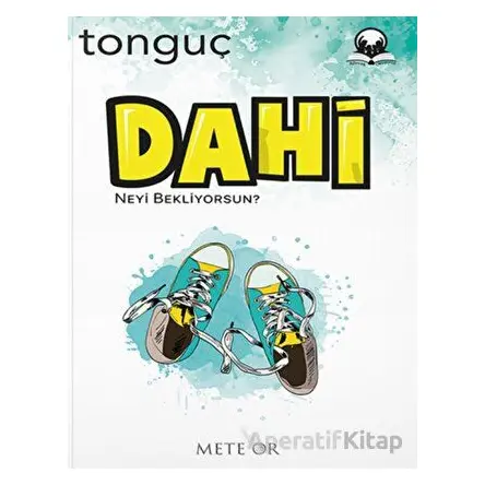Dahi - Tonguç Akademi