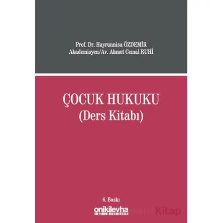 Çocuk Hukuku (Ders Kitabı) - Ahmet Cemal Ruhi - On İki Levha Yayınları