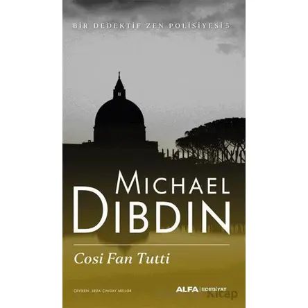 Cosi Fan Tutti - Michael Dibdin - Alfa Yayınları