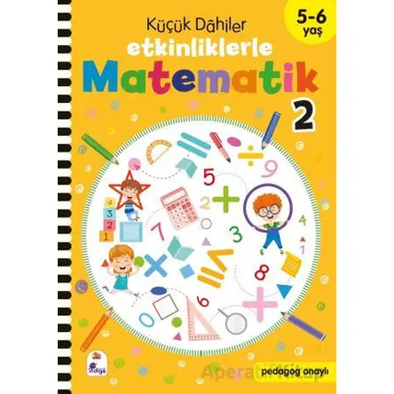 Küçük Dahiler – Etkinliklerle Matematik 2 (5-6 Yaş ) - Kolektif - İndigo Çocuk