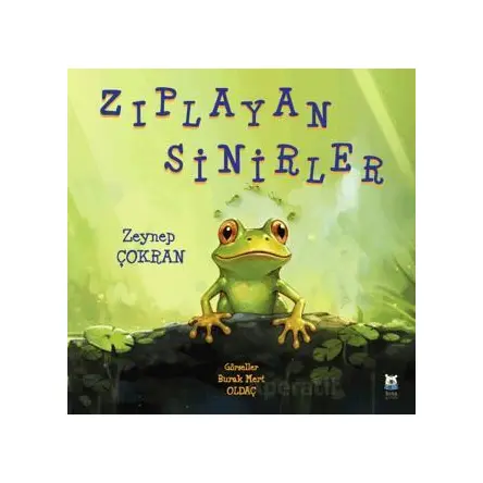 Zıplayan Sinirler - Zeynep Çokran - Luna Çocuk Yayınları