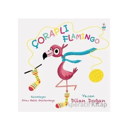 Çoraplı Flamingo - Dilan Doğan - Luna Çocuk Yayınları