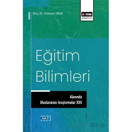 Eğitim Bilimlerinde Uluslararası Araştırmalar XXII