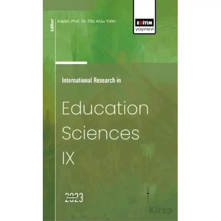International Research in Education Sciences IX - Ramazan Güzel - Eğitim Yayınevi - Bilimsel Eserler