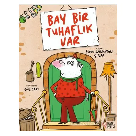 Bay Bir Tuhaflık Var - Sema Günaydın Çınar - Masalperest