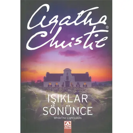 Işıklar Sönünce - Agatha Christie - Altın Kitaplar