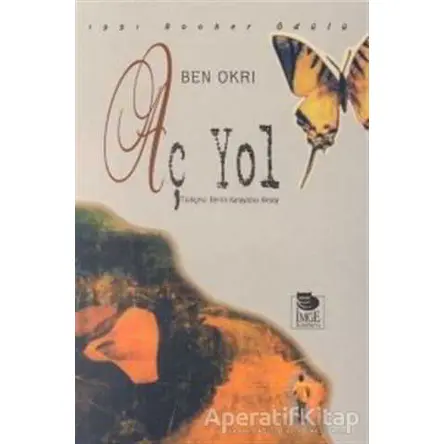 Aç Yol - Ben Okri - İmge Kitabevi Yayınları
