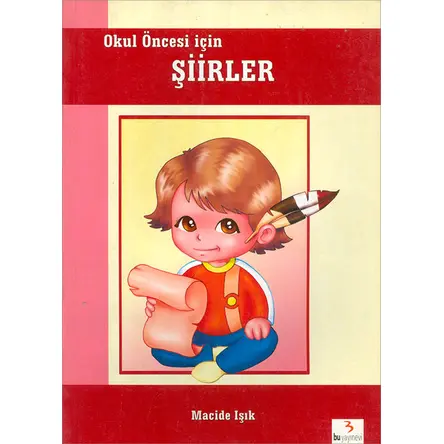 Okul Öncesi için Şiirler - Macide Işık - Bu Yayınevi