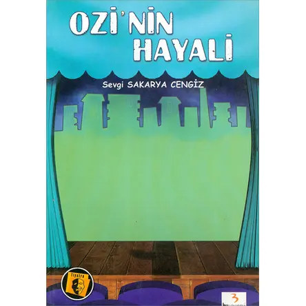 Ozinin Hayali - Sevgi Sakarya Cengiz - Bu Yayınevi