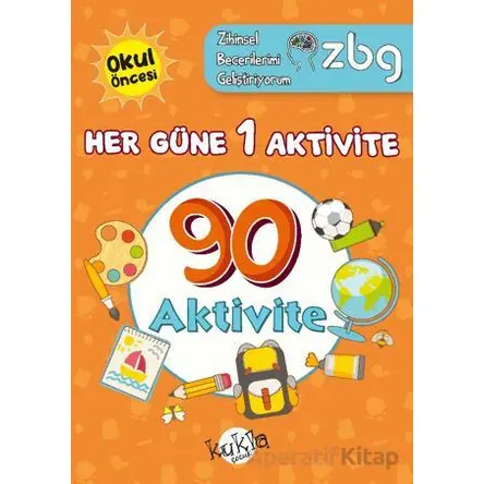 ZBG Her Güne 1 Aktivite-90 Aktivite - Zihinsel Becerilerimi Geliştiriyorum