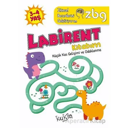 ZBG 3-4 Yaş Labirent Kitabım - Zihinsel Becerilerimi Geliştiriyorum - Buçe Dayı - Kukla Yayınları