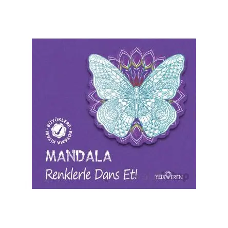 Mandala - Renklerle Dans Et! - Kolektif - Yediveren Yayınları