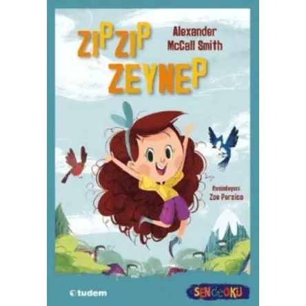 Zıpzıp Zeynep - Alexander McCall Smith - Tudem Yayınları