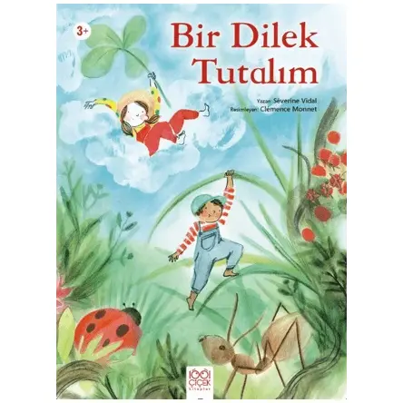 Bir Dilek Tutalım - Severine Vidal - 1001 Çiçek Kitaplar
