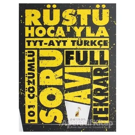 Rüştü Hocayla TYT - AYT Türkçe Soru Avı 101 Çözümlü Soru
