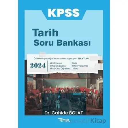 KPSS Tarih Soru Bankası - Cahide Bolat - Temsil Kitap