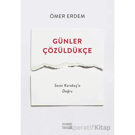Günler Çözüldükçe - Ömer Erdem - Everest Yayınları
