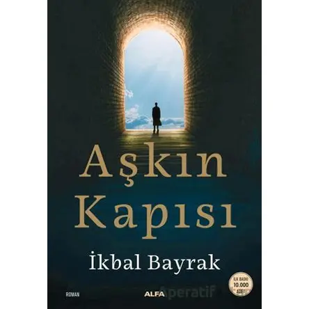 Aşkın Kapısı - İkbal Bayrak - Alfa Yayınları
