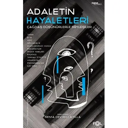 Adaletin Hayaletleri -Çağdaş Düşünürlerle Söyleşiler - Fol Kitap