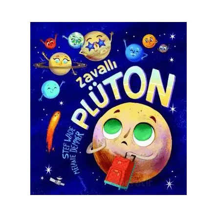 Zavallı Plüton - Stef Wade - Martı Çocuk Yayınları