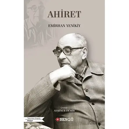 Ahiret - Emirhan Yenikiy - Bengü Yayınları