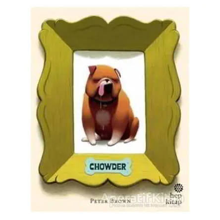 Chowder - Peter Brown - Hep Kitap