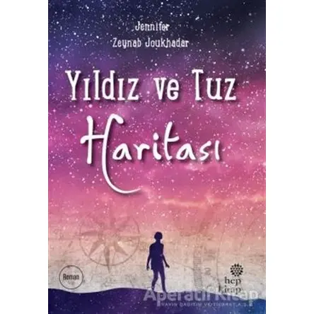 Yıldız ve Tuz Haritası - Jennifer Zeynab Joukhadar - Hep Kitap