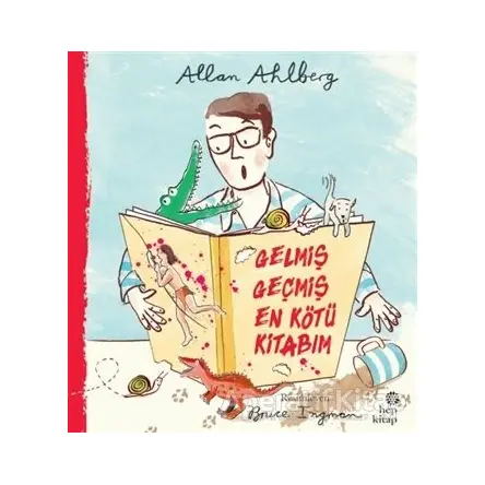 Gelmiş Geçmiş En Kötü Kitabım - Allan Ahlberg - Hep Kitap