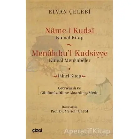 Name-i Kudsi (Kutsal Kitap) - Menakıbul - Kudsiyye(kutsal Menkabeler)