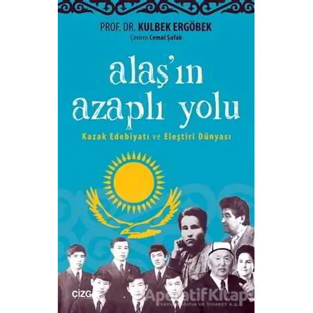 Alaşın Azaplı Yolu - Kulbek Ergöbek - Çizgi Kitabevi Yayınları