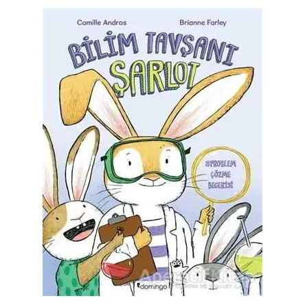 Bilim Tavşanı Şarlot - Camille Andros - Domingo Yayınevi