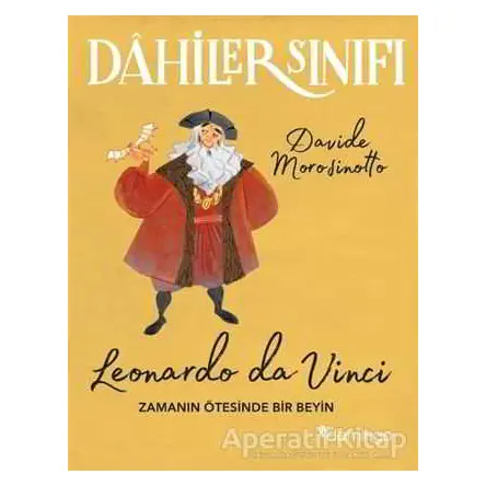 Dahiler Sınıfı: Leonardo Da Vinci - Davide Morosinotto - Domingo Yayınevi