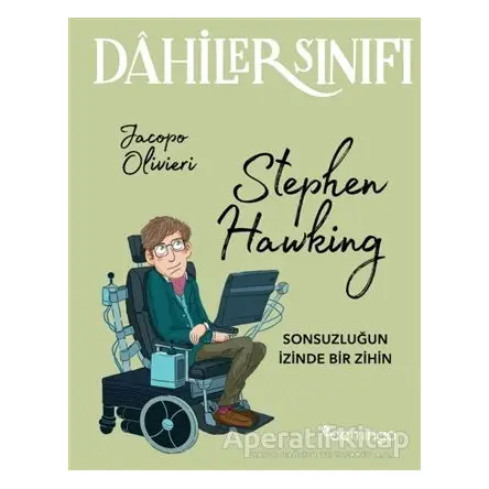 Dahiler Sınıfı: Stephen Hawking - Jacopo Olivieri - Domingo Yayınevi
